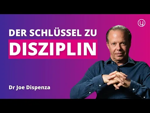 Download MP3 Selbstdisziplin aufbauen: Mehr Willensstärke, Mehr Erfolg | Dr Joe Dispenza (deutsch)