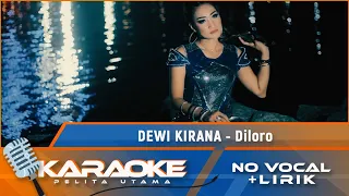 Download (Karaoke Version) Dewi Kirana - DILORO || Karaoke Lagu Tarling - No Vocal (Official Music Video) MP3