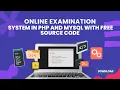 Online Examination System in PHP and MySQL with Free Source Code Student Quiz App