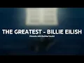 Download Lagu The Greatest - Billie Eilish (Karaoke with Backing Vocals)