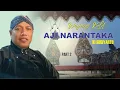 AJI NARANTAKA KI SUGIYARTO#part 2