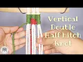 How To Vertical Double Half hitch Knot Basic Pattern for Macrame Pixel