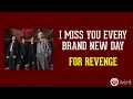 I Miss You Every Brand New Day - for Revenge (Lirik Lagu Terjemahan) ~ OST Spider-Man: Brand New Day