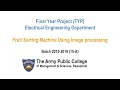 Fruit sorting machine using image processing FYP - 2019 APCOMS Electrical Engineering Department