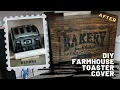 DIY Farmhouse Toaster Cover