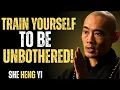 Train Yourself To Be Unbothered Shi Heng Yi s Guide to Inner Peace Emotional Control