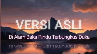 di alam baka rindu terbungkus duka versi asli