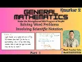 Grade 11-General Mathematics SOLVING WORD PROBLEMS INVOLVING SCIENTIFIC NOTATION Part 1