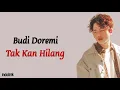 Download Lagu Budi Doremi - Tak Kan Hilang (OST DJS The Movie) | Lirik Lagu Indonesia