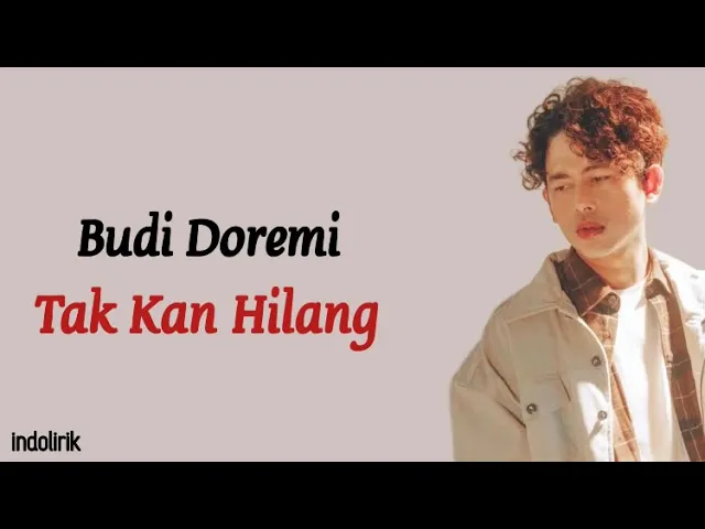 Download MP3 Budi Doremi - Tak Kan Hilang (OST DJS The Movie) | Lirik Lagu Indonesia