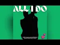 Download Lagu All I Do (Kirk Whalum Version) [Amapiano Bootleg]