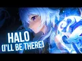 Lagu Nightcore - Halo (I'll Be There) (Lyrics)
