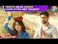 Download Lagu Suman Indori update: Teerth HELPS Suman in completing her ‘Mannat’ for Rishi; Devika’s EVIL plan