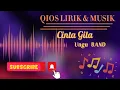 Download Lagu Lirik Lagu - 🎵 Cinta Gila - Ungu Band 🎵 by ( QIOS LIRIK \u0026 MUSIC ) 2023