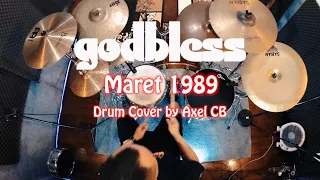 Download God Bless - Maret 1989 ( Axel CB Drum Cover ) Happy 47th Birthday GOD BLESS! MP3
