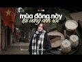 Download Lagu 'mùa đông này lại vắng anh rồi' 𝐏𝐥𝐚𝐲𝐥𝐢𝐬𝐭 ☃️🍃 Playlist Nhạc Chill Khi Gió Lạnh Tràn Về.