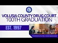 100th Graduation Milestone Volusia County Drug Court Celebrates Nearly 30 Years of Impact