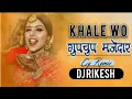 Download Lagu Khale Wo Gupchup Majedar (Cg Vibration Rhythm Rmx)_Dj Himanshu Korba | Cg Dj | Cg Dj Rikesh Official