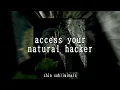 access hacker mindset partially forced thinking abilities