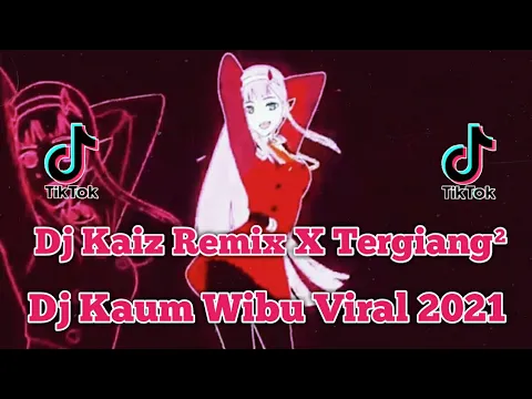 Dj Mashup Phut Hon x Goyang Tergiang giang Viral TokTok 2021 Dj Kaum Wibu Terbaru 2021