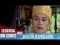 Lagu Legenda MD Series 19/20 - Malin Kundang