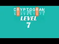 Cryptogram Level 7 Answers Go Answer