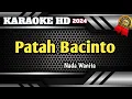 Download Lagu PATAH BACINTO (Luko Den Baok Mati) || Karaoke Minang Nada Wanita Versi Terbaru Live 2024 HD