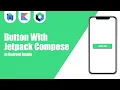 Button With Jetpack Compose in Android Studio Kotlin Jetpack Compose Android Tutorials