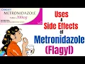 What is Metronidazole Flagyl Used For What are the Side Effects of Metronidazole Flagyl