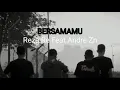 Download Lagu Andre zn x Reza Re -Bersamamu editotor