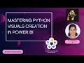 Mastering Python Visuals Creation in Power BI