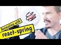 Trying react-spring React animation library for the first time