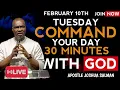 Lagu Command Your Tuesday With God | February 10th Prophetic Prayers | Apostle Joshua Selman