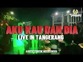 Download Lagu TINKY WINKY - AKU KAU DAN DIA (LIVE IN TANGERANG)