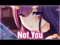 Download Lagu Nightcore - Not You - Alan Walker (Lyrics)