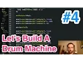 Build a Drum Machine - Test Driving the Heartbeat