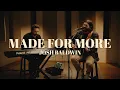 Made For More Josh Baldwin Worship Together Session