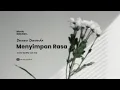 Download Lagu Menyimpan Rasa - Devano Danendra (Cover by Billy Joe Ava)