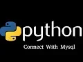 Python 3 mysql tutorial how to connect with mysql