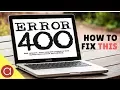 How to Quickly Fix the 400 Bad Request Error in Google Chrome