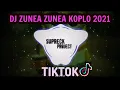 Download Lagu dj zunea zunea koplo viral tiktok 2021