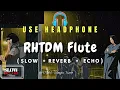 Download Lagu Flute Magic Tune [Slow+Reverb+Echo] Rehna Hai Tere Dil Me | Maddy \u0026 Dia Mirza