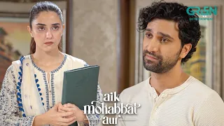 Tum Mohabbat Ke Imtehan Mein Jeet Gaye | Ahad Raza Mir | Maya Ali | Aik Mohabbat Aur | Green TV