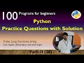 100 Python Practice Programs Series Part 2 20 Coding Questions with Answers