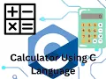How to build a simple calculator using C language