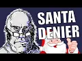 Santa Deniers on Christmas Day