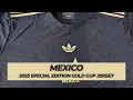 Download Lagu Mexico De Oro Jersey - 2025 Review (Special Edition Gold Cup)