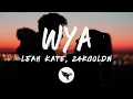 Download Lagu Leah Kate - WYA (Lyrics) ft. 24kGoldn