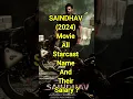 Download Lagu SAINDHAV (2024) Movie All Starcast Name And Their Salary | #venkateshdaggubati #shorts #viral