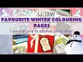 FAVOURITE WINTER PAGES I WOULD LOVE TO COLOUR ADULT COLOURING